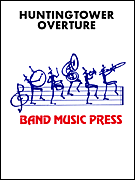 Huntingtower Overture Concert Band sheet music cover